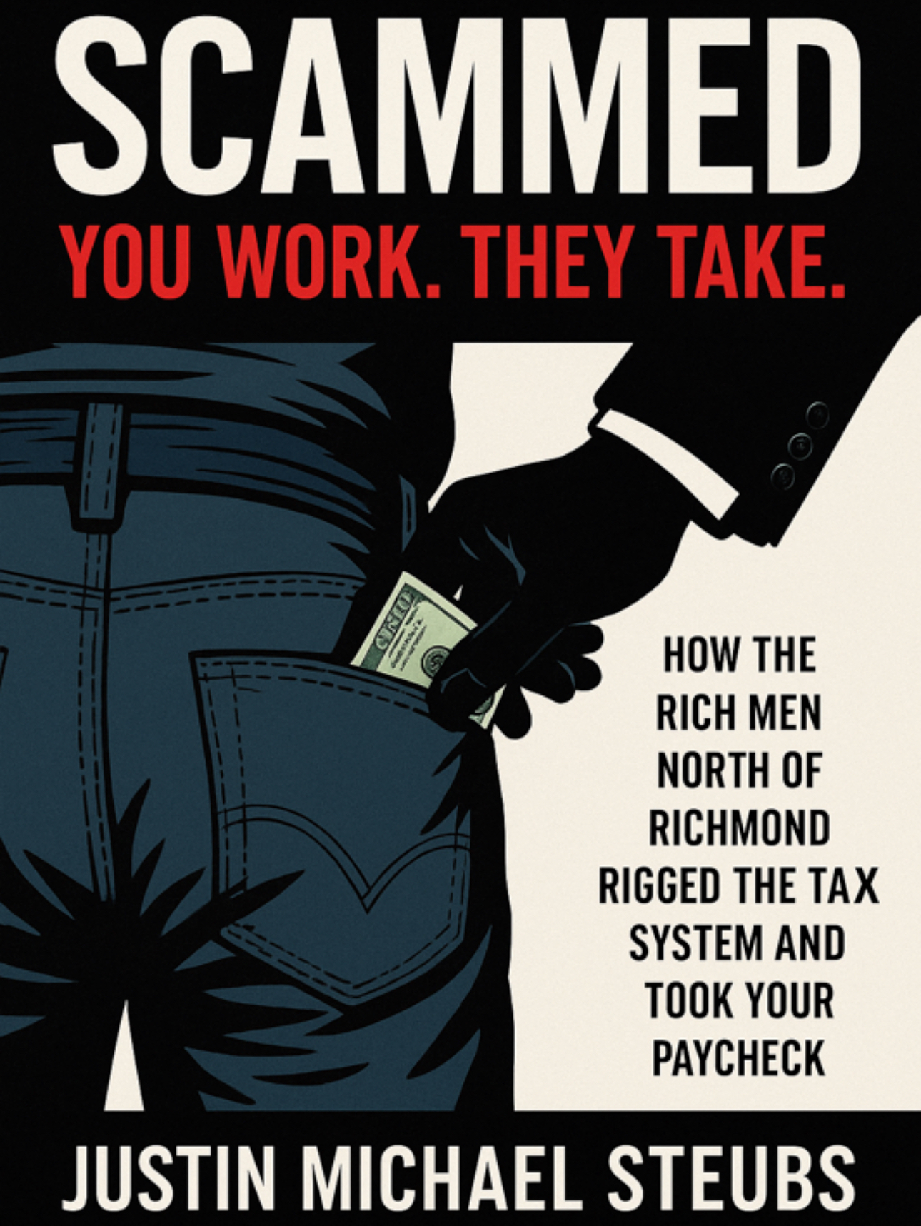 Scammed: You Work. They Take. book cover